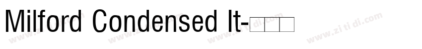 Milford Condensed It字体转换